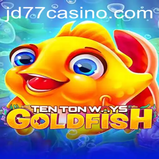 The Thrilling World of TenTonWaysGoldfish